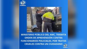 mp-tramita-orden-de-aprehension-contra-funcionarios-policiales-por-tratos-crueles-50277
